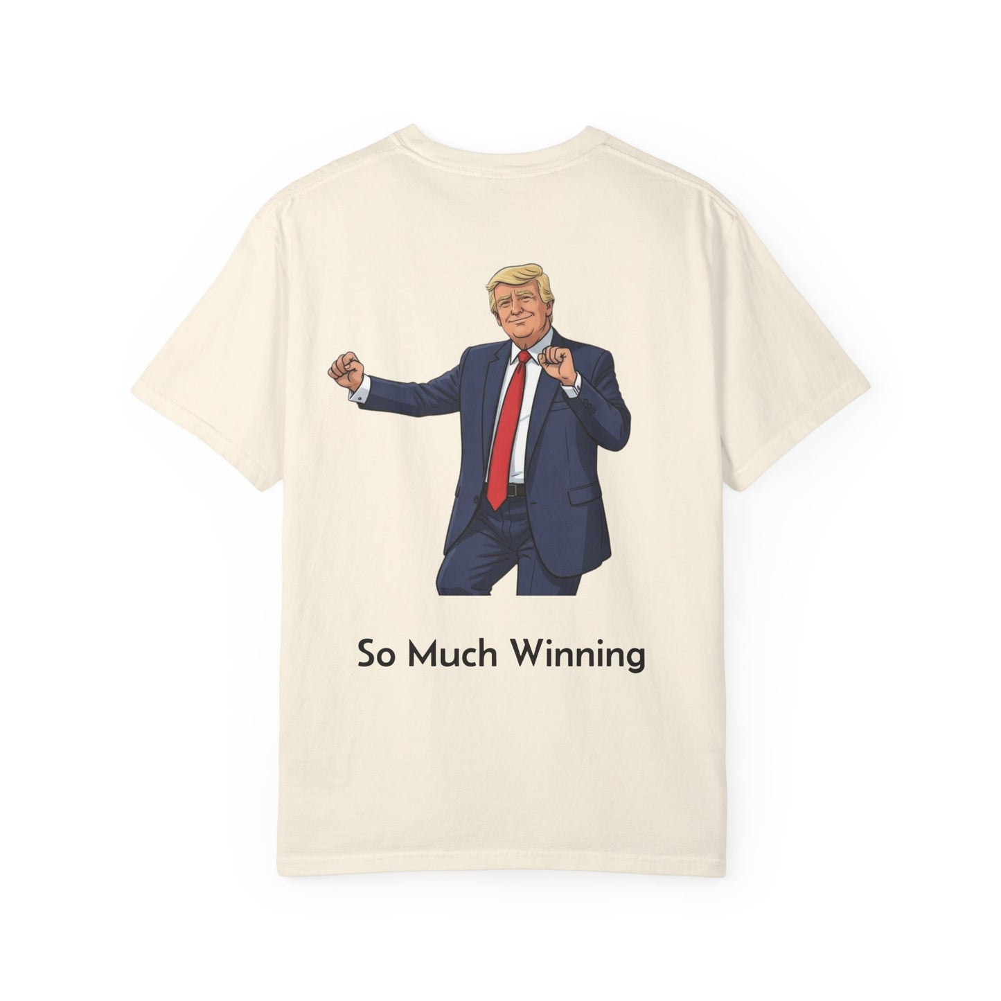 Trump - 'So Much Winning' Dance Pose Political Parody Tee (Back)
