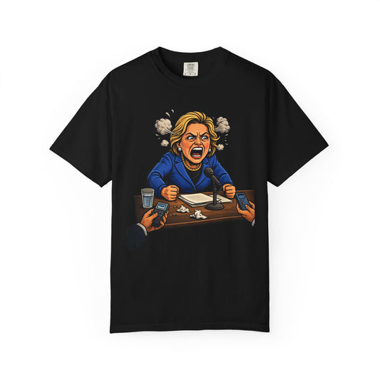 Crooked Hillary Losing Her Mind... and Deposition - Political Parody T-Shirt