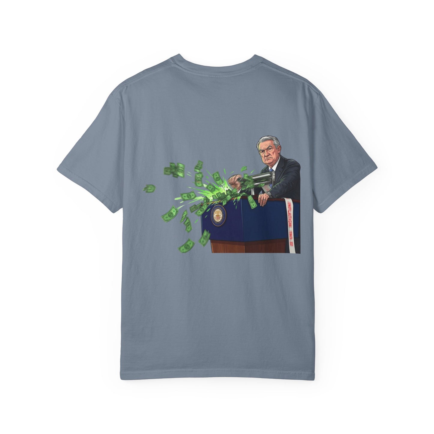 J-Powell Money Printing Machine - Political Parody T-Shirt (Back)