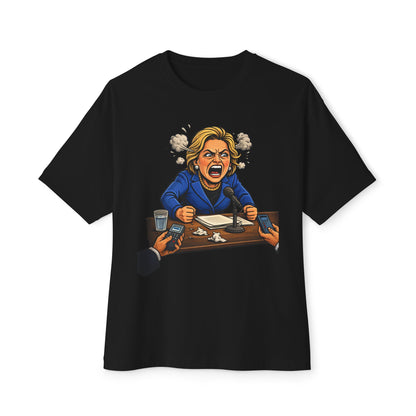 Oversized - Crooked Hillary Losing Her Mind... and Deposition - Political Parody T-Shirt